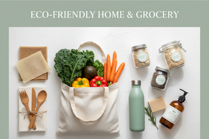 Eco-Friendly Home & Grocery
