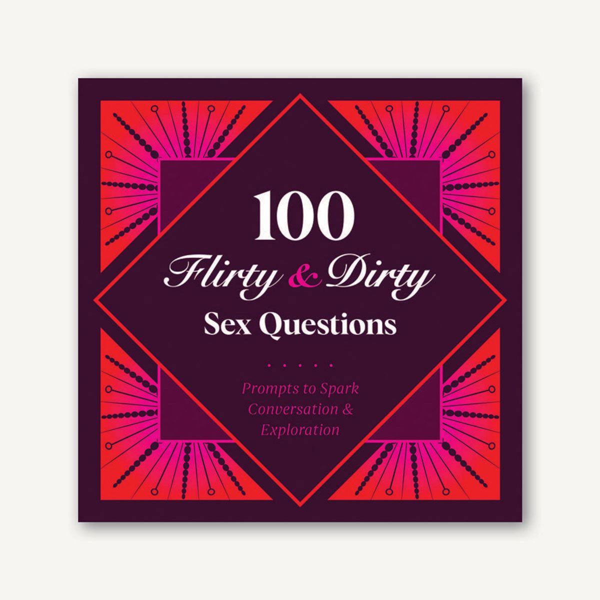 100 Flirty & Dirty Sex Questions Chronicle Books