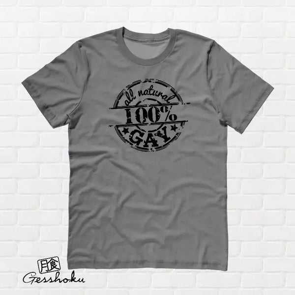 100% All Natural Gay T-shirt Gesshoku Designs
