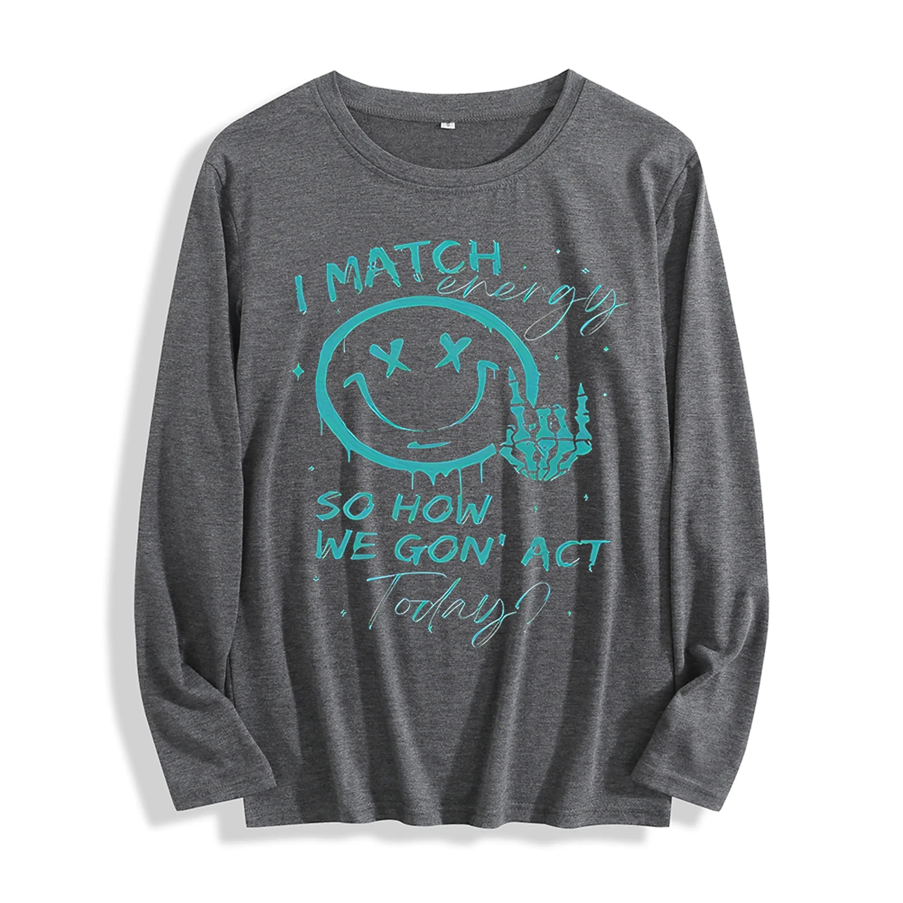 100% Cotton "I Match Energy Smiley Face Graphic" Long - Sleeve T - Shirt, Multi - Colors GreatEagleInc