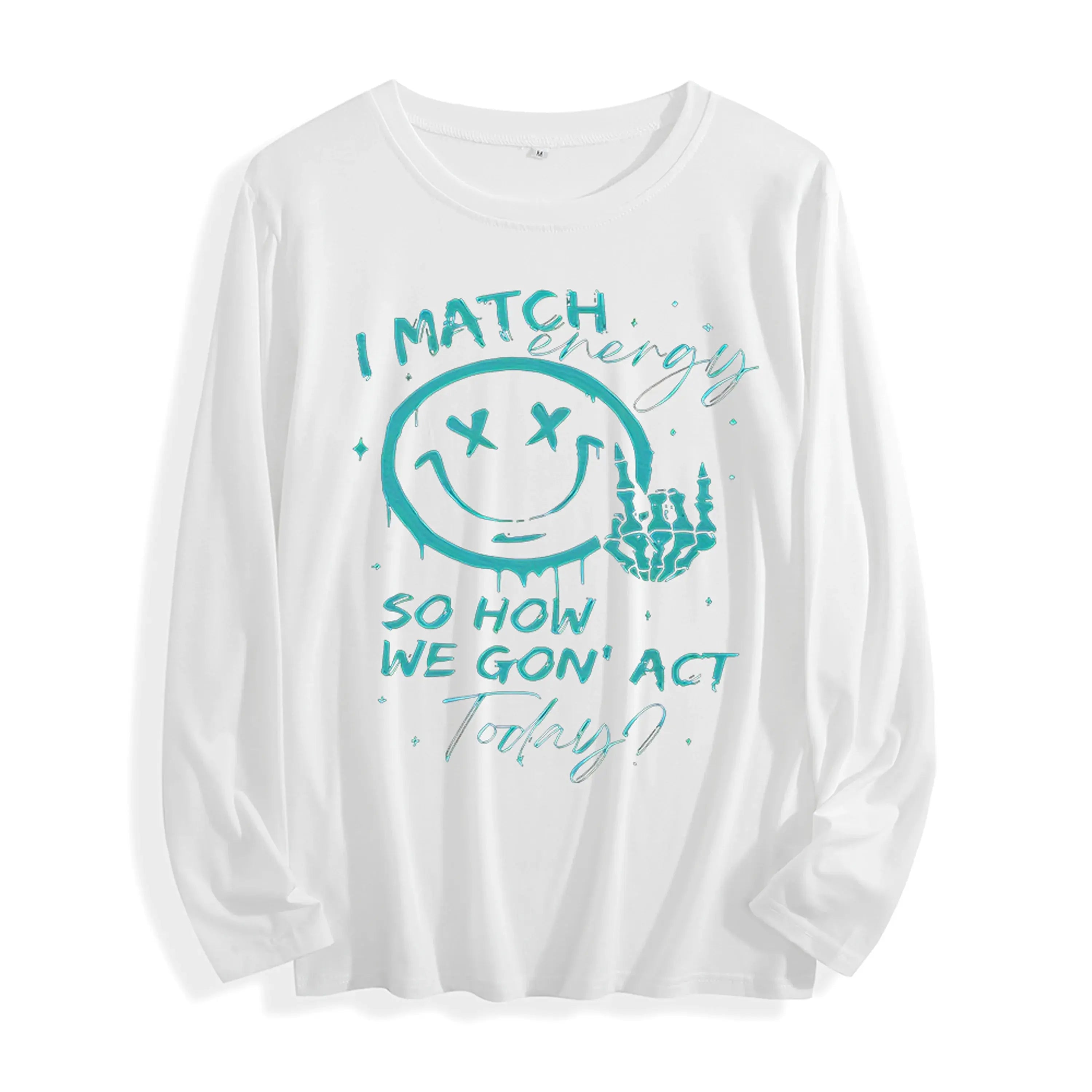 100% Cotton "I Match Energy Smiley Face Graphic" Long - Sleeve T - Shirt, Multi - Colors GreatEagleInc