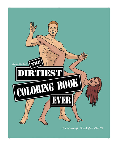 Wood Rocket The Dirtiest Coloring Book Ever - GreatEagleInc
