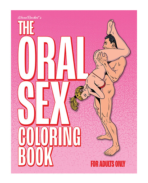 Wood Rocket The Oral Sex Coloring Book - GreatEagleInc