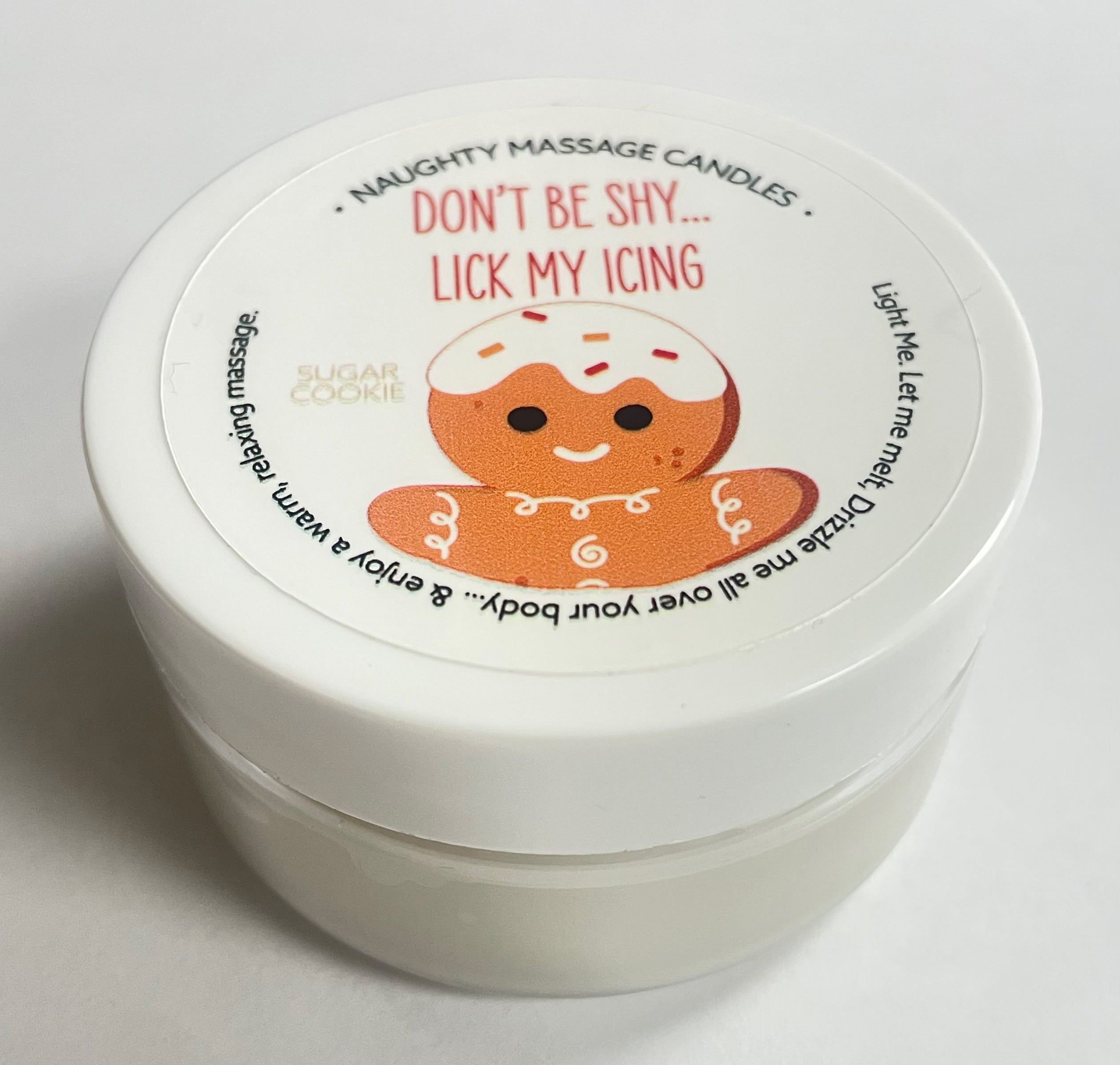 Don't Be Shy Lick My Icing Massage Candle - Sugar  Cookie 1.7 Oz - GreatEagleInc