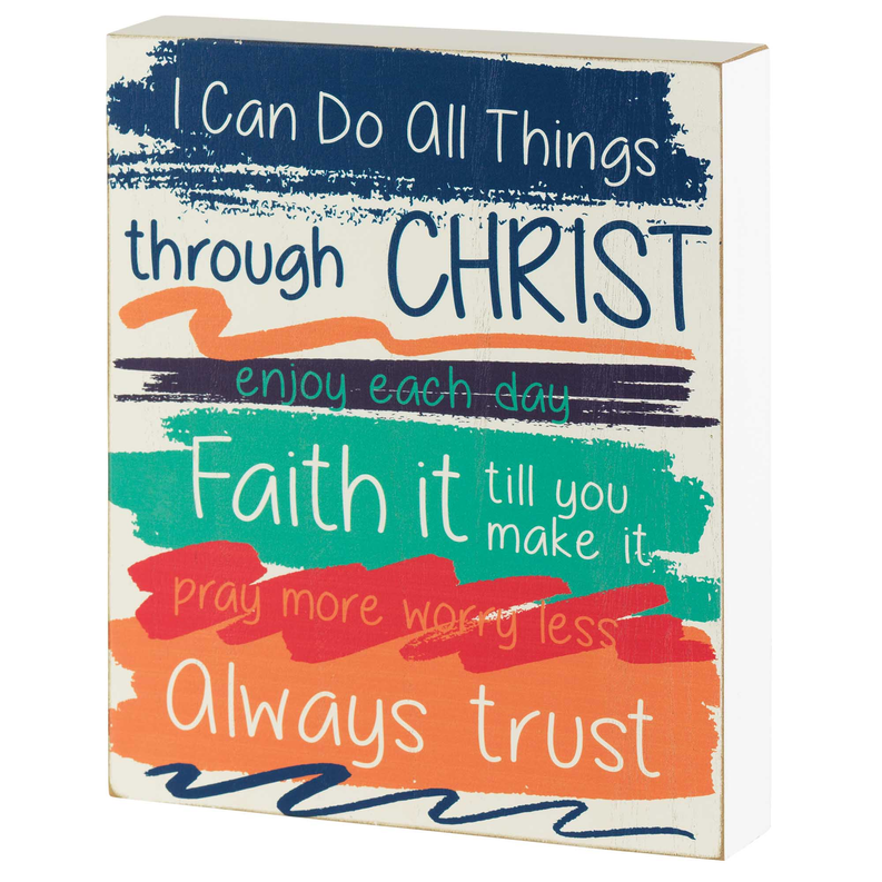 8x10 tabletop plaque with colorful quote: I Can Do All Things through Christ