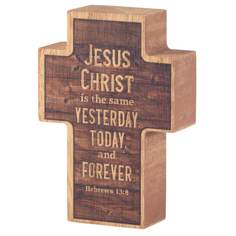 Wood tabletop cross plaque with engraved Jesus Christ quote, Hebrews 13:8