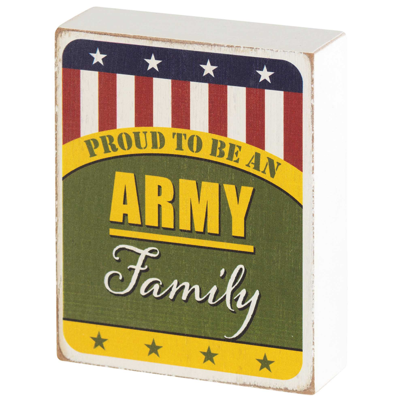 Wood tabletop plaque front with stars and 'Proud to be an Army' and 'Family' script.