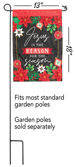 Jesus is the Reason applique garden flag, 13 in wide; red floral “Reason for the season”