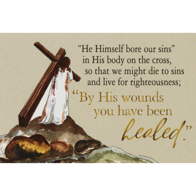 Christian greeting card artwork with cross, healing text 'By His wounds you have been healed'