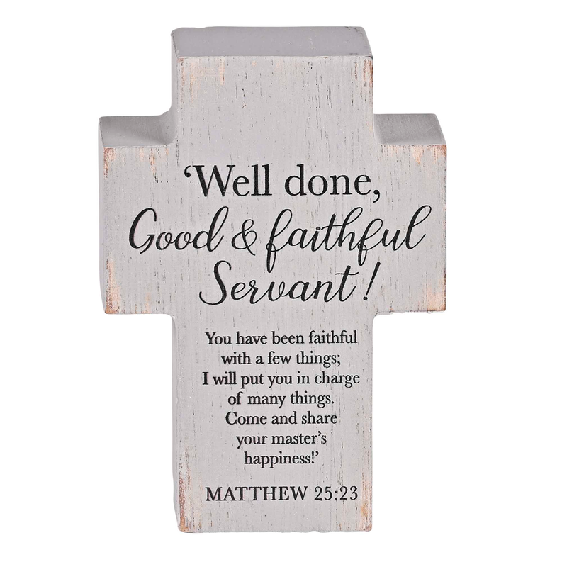 Tabletop cross plaque with Matthew 25:23 text on distressed light gray wood