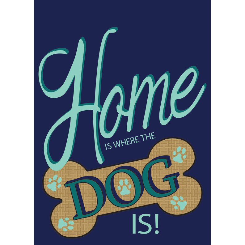 Navy garden dog flag with teal “Home is where the Dog is!” and bone shapes