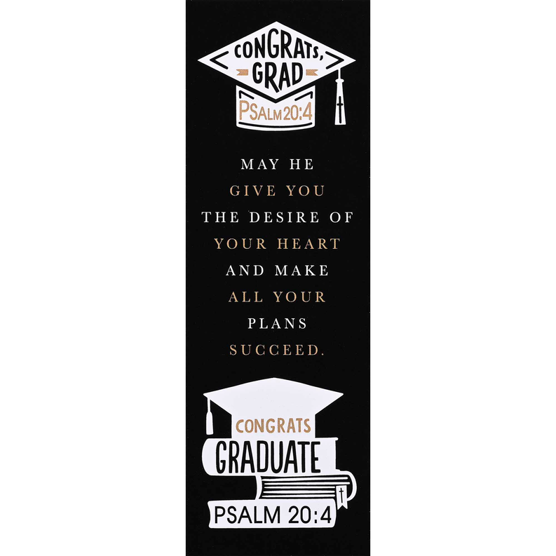 Black graduation bookmark: 'Congrats Grad' and 'Psalm 20:4' scripture quote