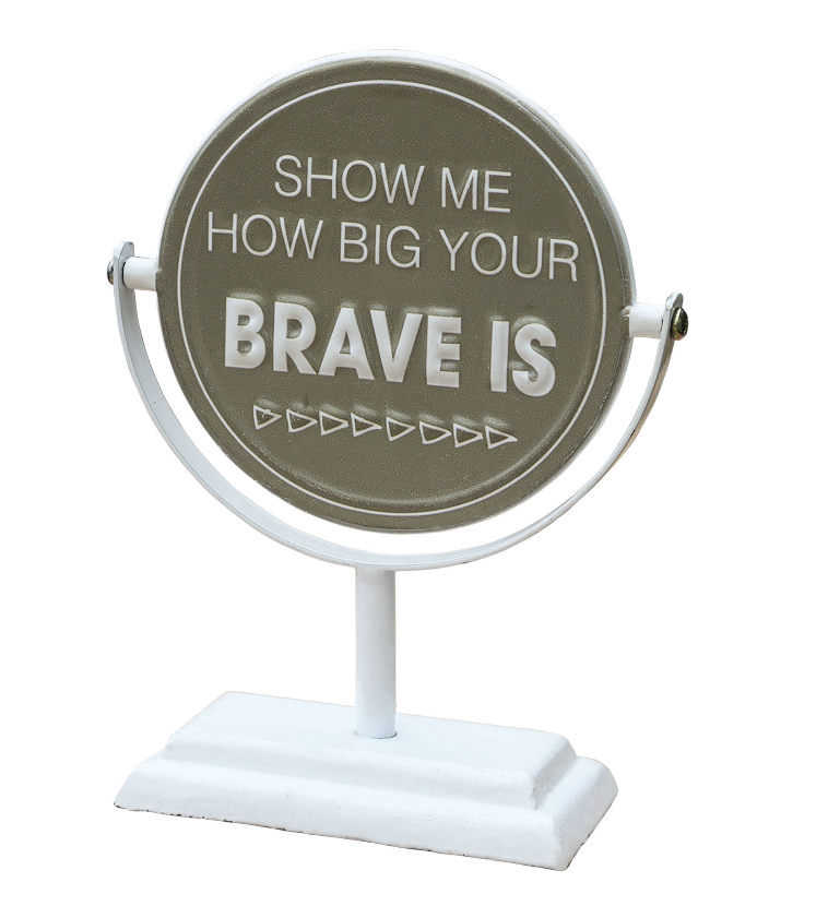 Be You Bravely/Show Me How Big Your Brave is-2 Sided Rotating Metal Table Top Decoration- Embossed Metal Signs for Home…