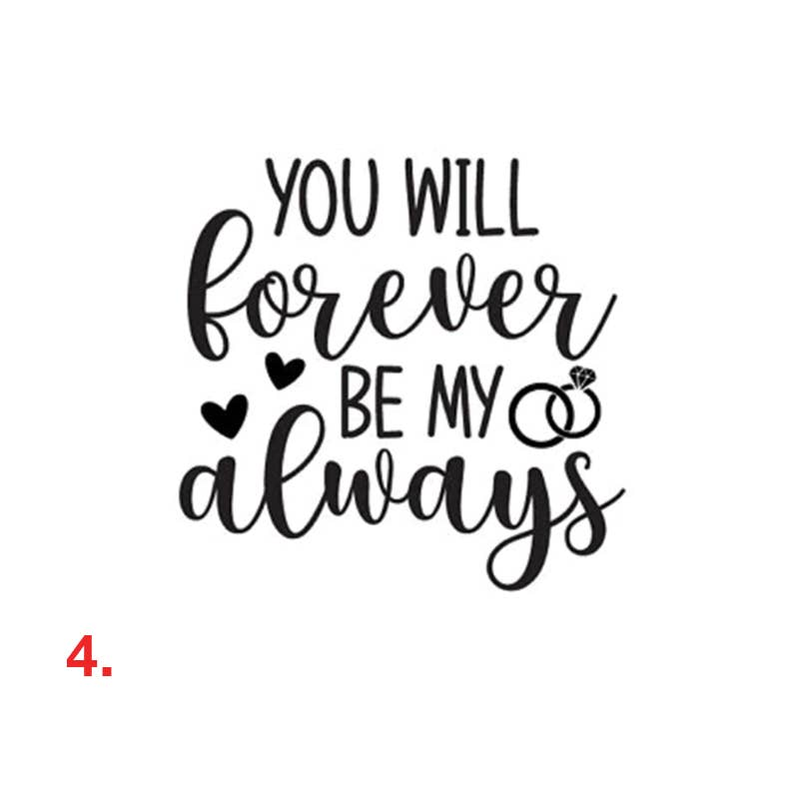 Mason jar tumbler quote decal: “You will forever be my always”
