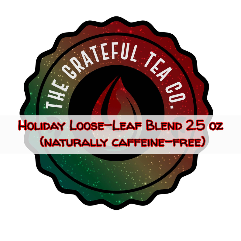 Holiday loose-leaf blend seal logo, naturally caffeine-free, The Grateful Tea Co.