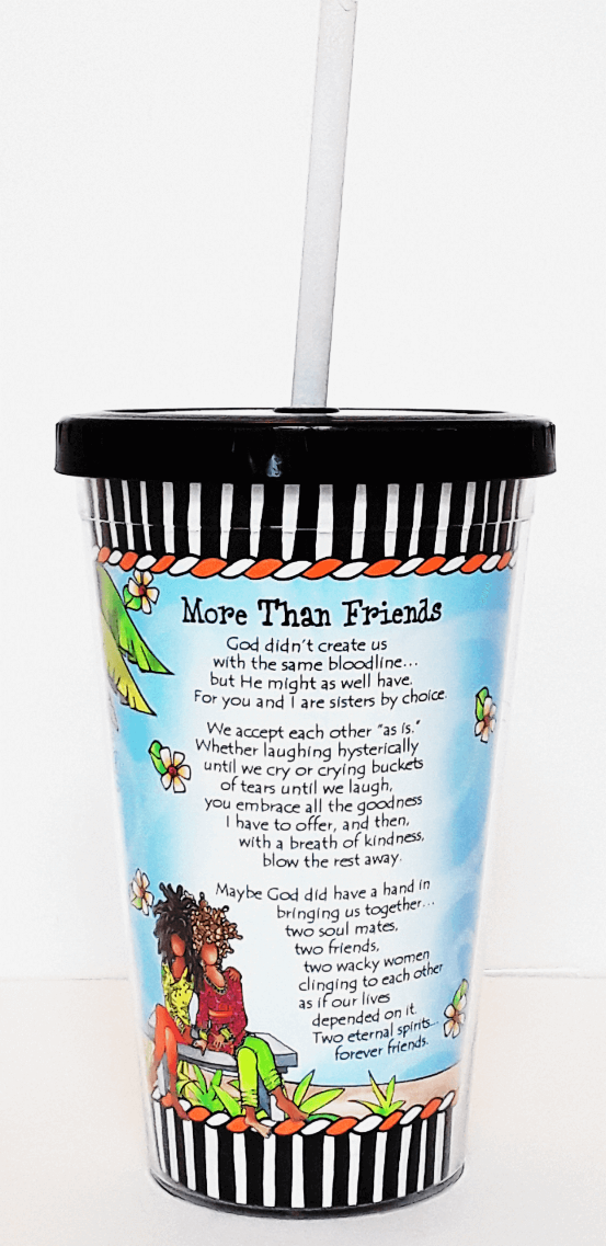 Novelty drink cup with colorful 'More Than Friends' graphic and poem text