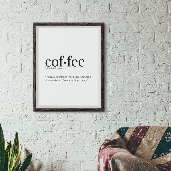 Framed typographic coffee wall art print with 'coffee' and quote text