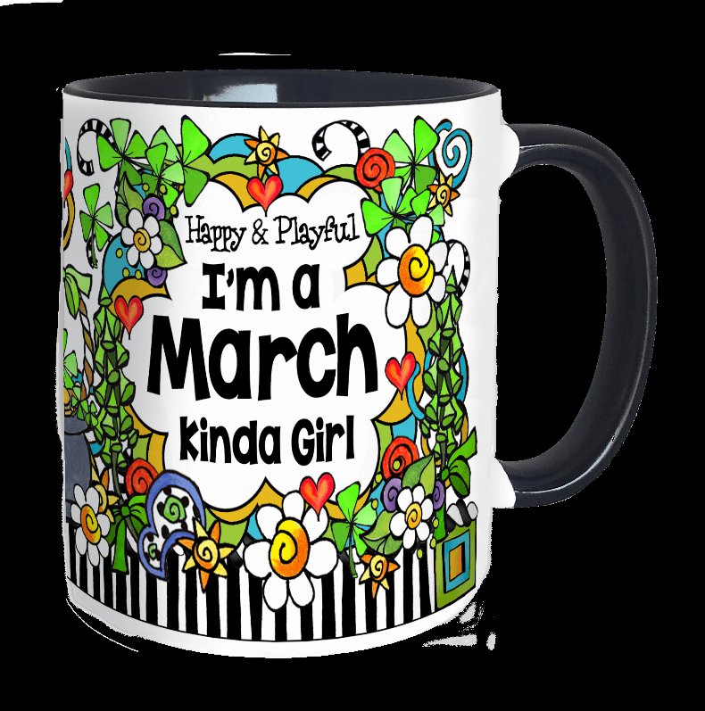Ceramic mug with colorful flowers and text: Happy & Playful, I'm a March kind of girl