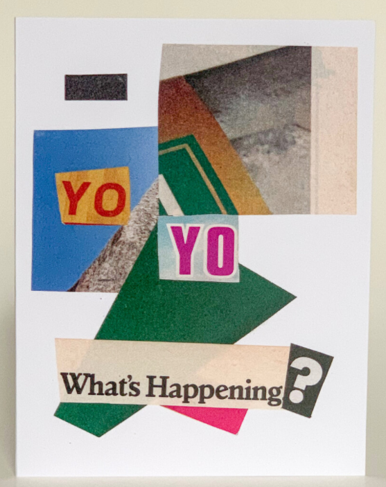 Greeting card front with colorful 'Yo' blocks and 'What's Happening?' text