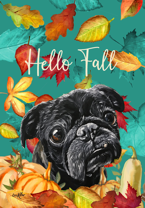 Black pug fall garden flag with Hello Fall text and colorful autumn leaves