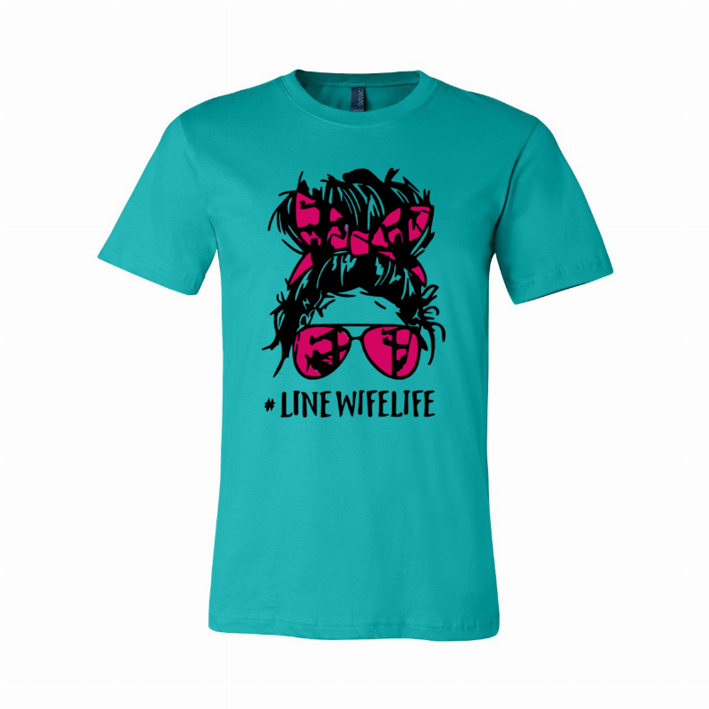 #LineWifeLife T-Shirt - Women's Fashion