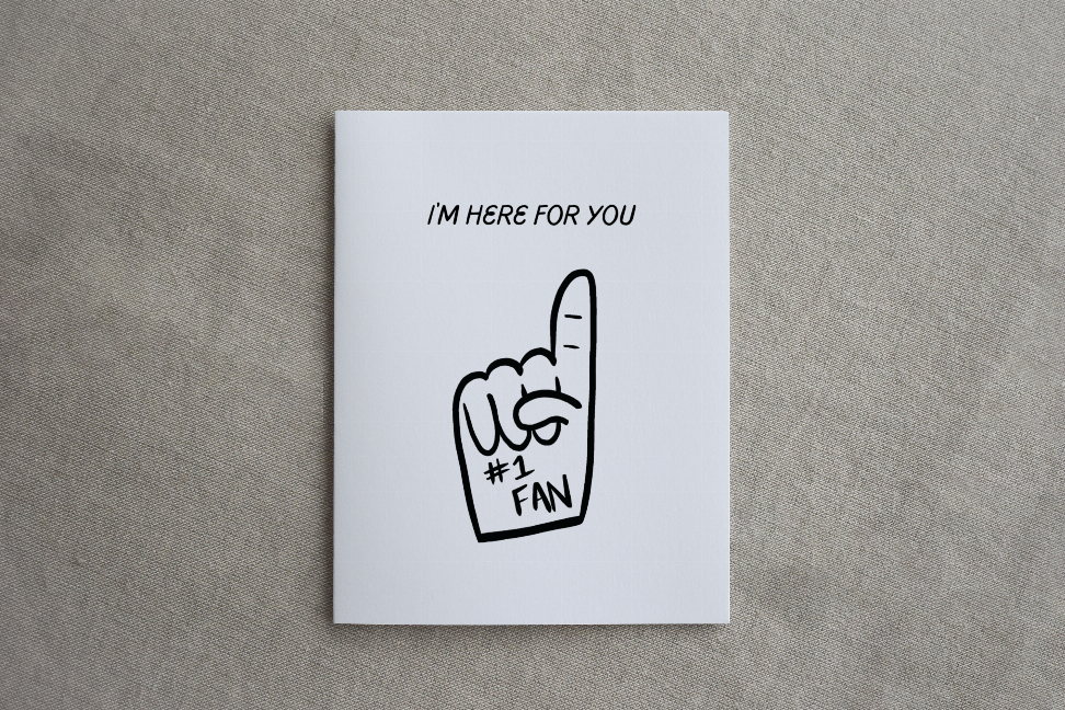Here4U greeting card, white with 'I'm here for you' fan icon print