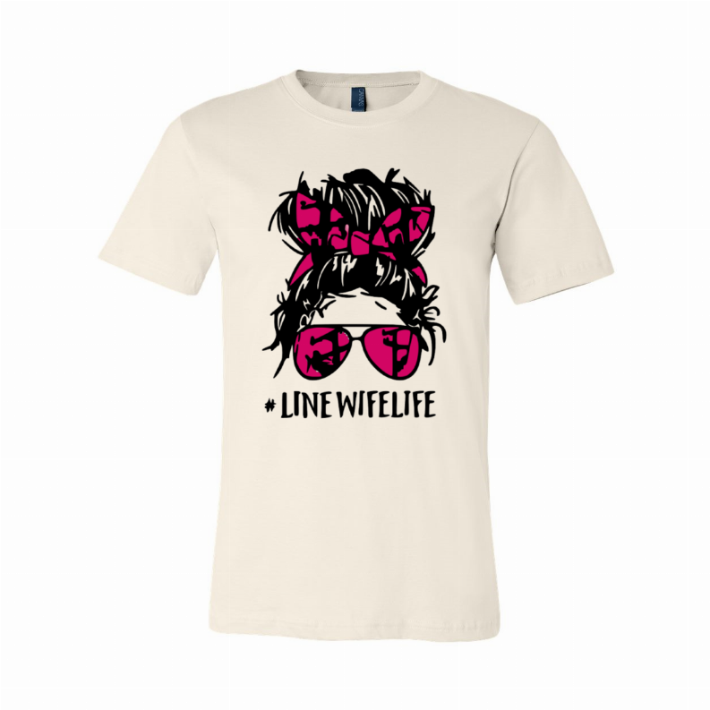 #LineWifeLife T-Shirt - Women's Fashion