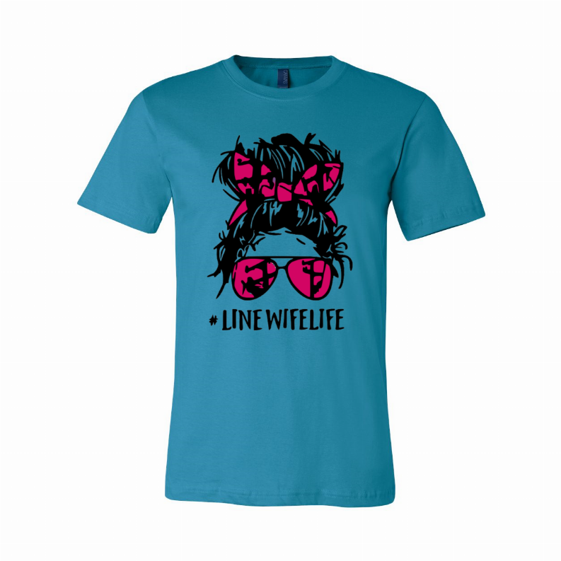#LineWifeLife T-Shirt - Women's Fashion