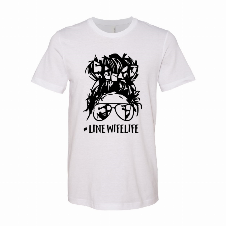 #LineWifeLife T-Shirt - Women's Fashion