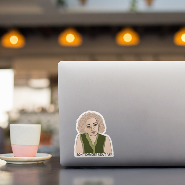 Ruth Langmore sticker with illustrated woman and text 'I DON'T KNOW SHIT ABOUT DUCK'