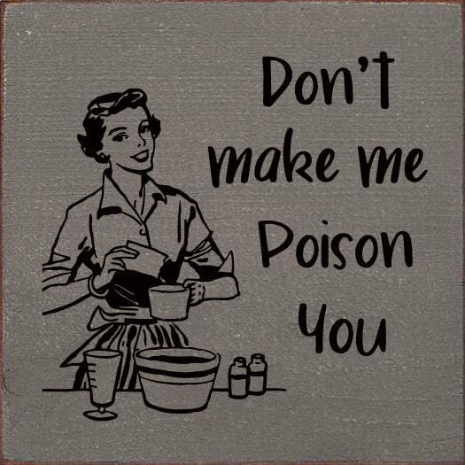Kitchen towel with 'Don’t make me poison you' text and chef illustration