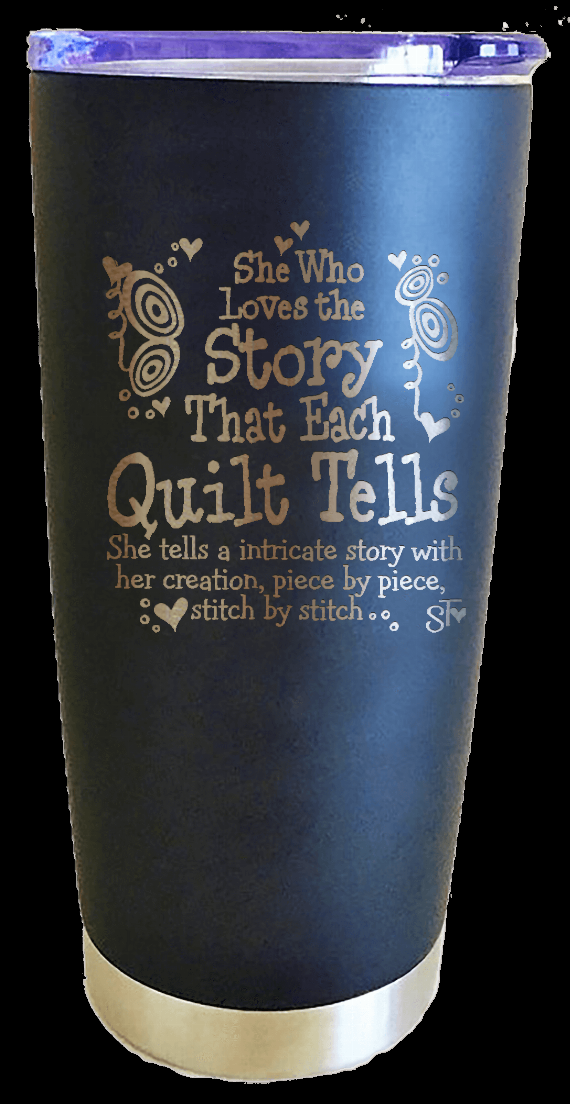 Quilt-themed premium tumbler, blue body with quote design and beige bottom