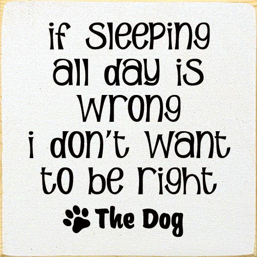 Sleep-themed square decorative sign with black text and paw-print "The Dog" design