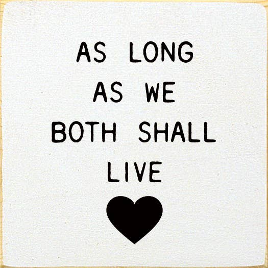 Quote card with “As long as we both shall live” text and black heart