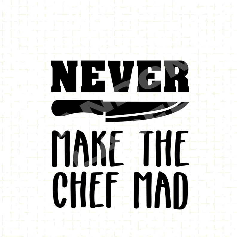 White kitchen towel with black 'Never Make the Chef Mad' text