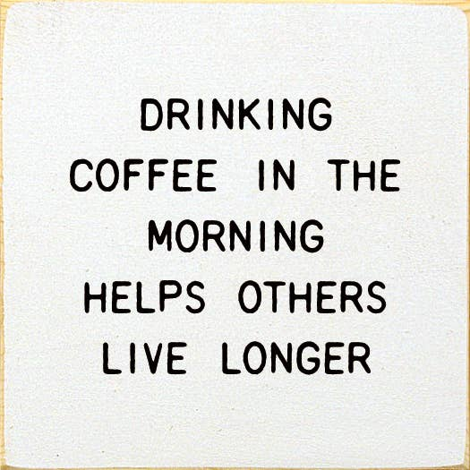 Drinking Coffee In The Morning Helps Others Live Longer - Home Decor