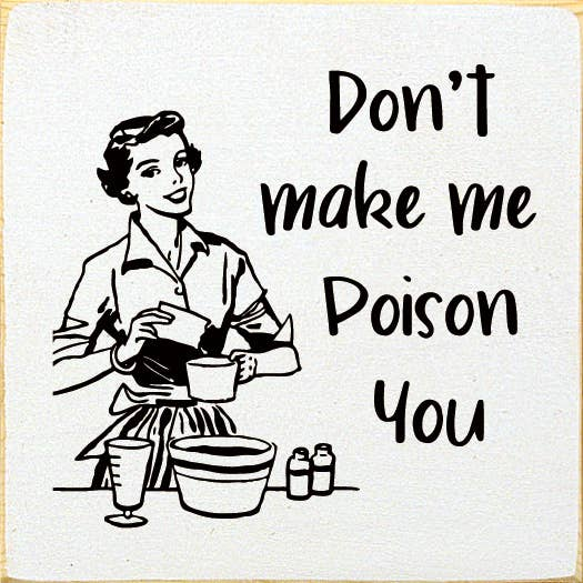 Square graphic design with chef illustration and text “Don’t make me Poison You”