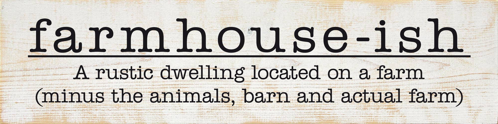 Farmhouse-ish rustic dwelling typography text graphic