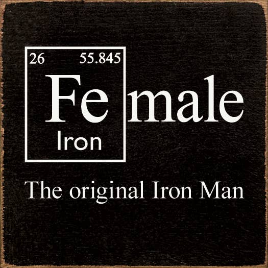 Black square label with "Fe male Iron" and "The original Iron Man" text