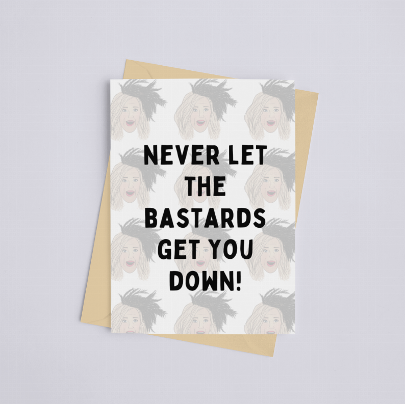"Never Let the Bastards Get You Down" Moira Rose Schitt's Creek - Greeting Card - Apparel and Accessories | 15-Days,…