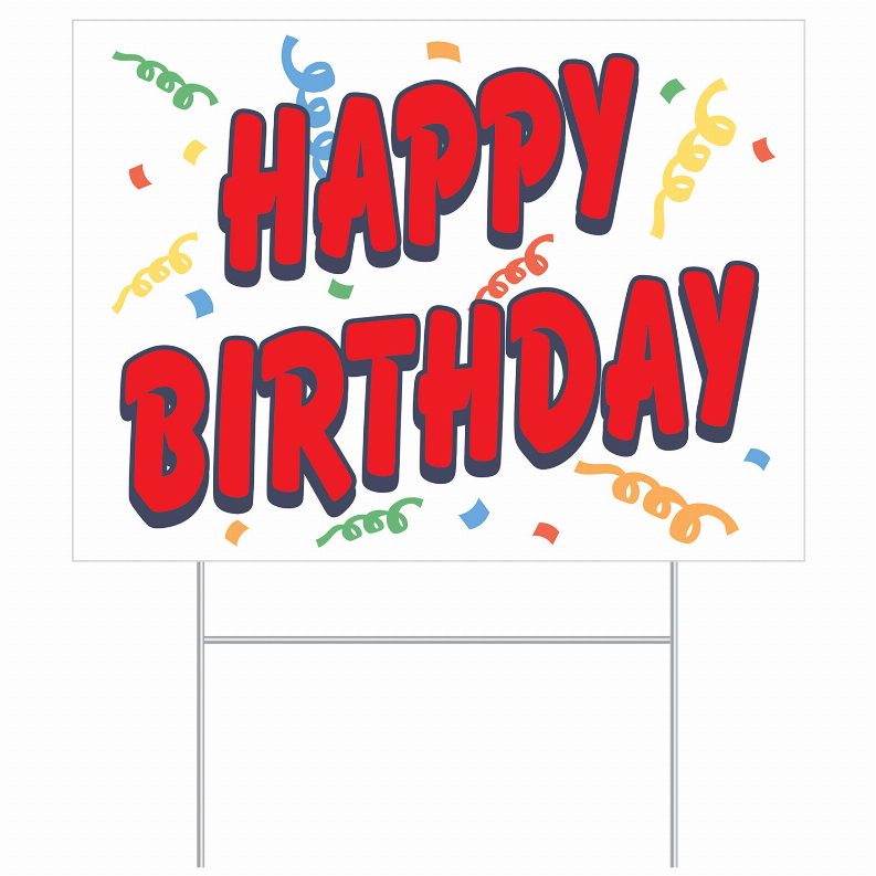 Happy Birthday plastic yard sign on stakes with colorful confetti and streamers