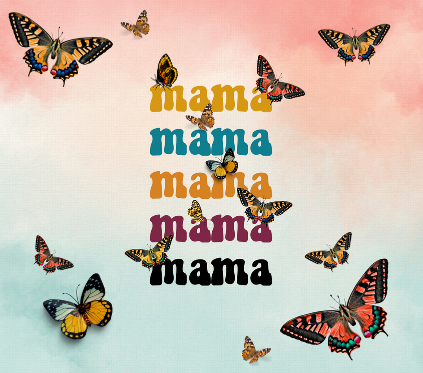 Stainless steel tumbler with colorful butterfly and “mama” graphic