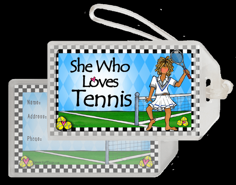 She Who Loves Tennis wacky bag tag with name/address panel and attached strap