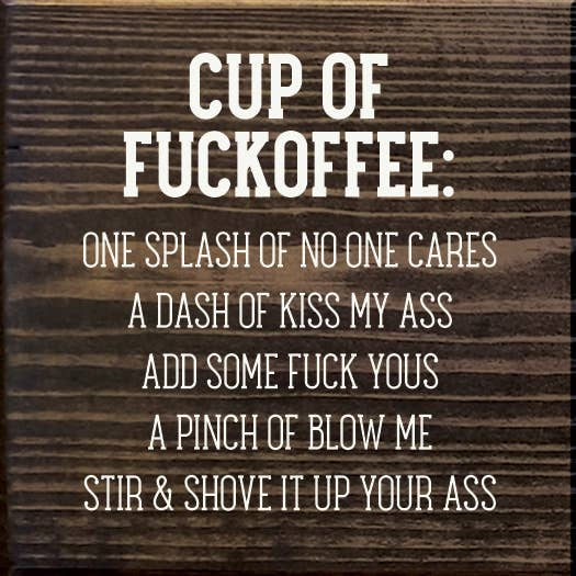 Walnut stain wooden plaque with white coffee quote typography