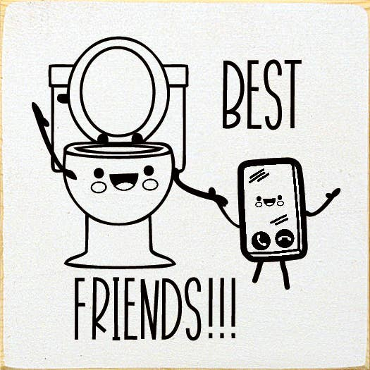 Best Friends (image of toilet and phone) - Home Decor