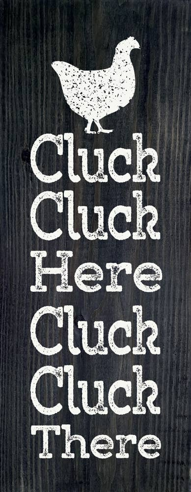 White speckled chicken over stacked text 'Cluck Cluck Here Cluck Cluck There'