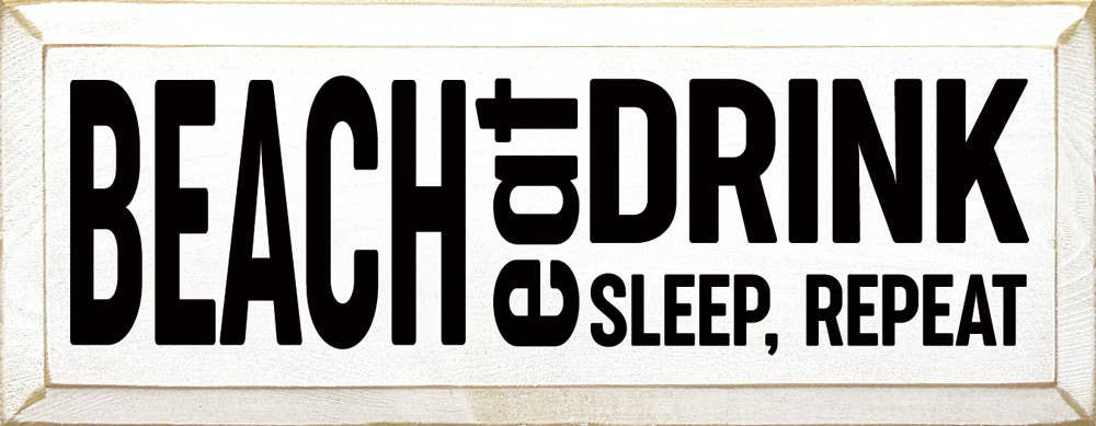Beach-Eat-Sleep-Repeat - Home Decor