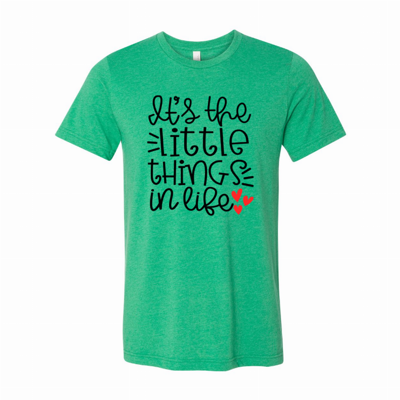 Green crew-neck t-shirt with little things in life quote and heart graphic
