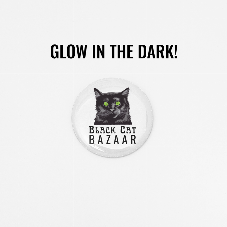 Black Cat Bazaar Glow in the Dark Pin - 1 - Apparel and Accessories
