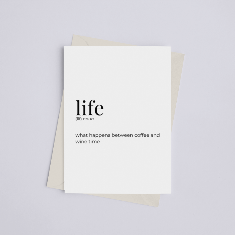 Stacked 5x7 greeting cards with 'life' text and 'what happens between coffee and wine time'